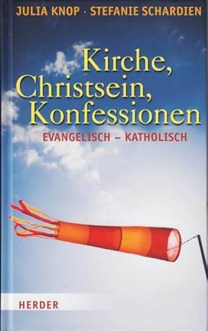 Seller image for Kirche, Christsein, Konfessionen : Evangelisch - Katholisch. for sale by TF-Versandhandel - Preise inkl. MwSt.
