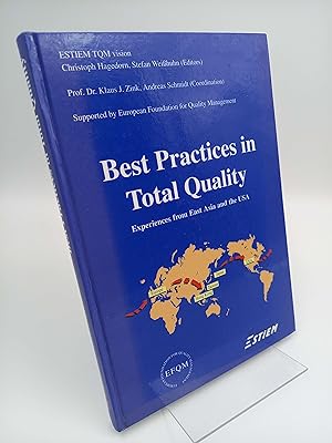 Best Practices in Total Quality Experiences from East Asia and the USA