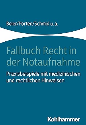 Immagine del venditore per Fallbuch Recht in der Notaufnahme venduto da moluna