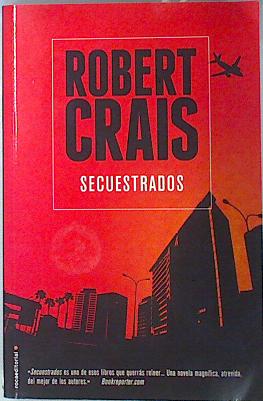 Seller image for Secuestrados for sale by Almacen de los Libros Olvidados