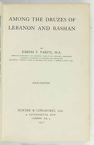 Bild des Verkufers fr Among the Druzes of Lebanon and Bashan. zum Verkauf von Antiquariat INLIBRIS Gilhofer Nfg. GmbH