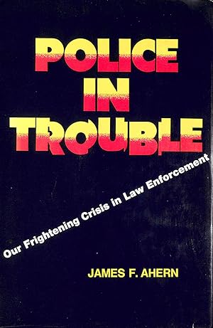 Imagen del vendedor de Police in Trouble a la venta por M Godding Books Ltd
