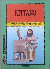 Seller image for Kittano for sale by Almacen de los Libros Olvidados