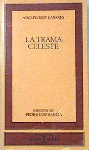 Imagen del vendedor de La trama celeste a la venta por Almacen de los Libros Olvidados