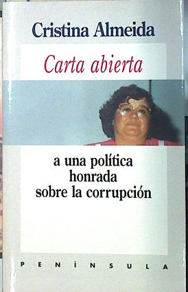 Bild des Verkufers fr Carta abierta a una poltica honrada sobre la corrupcin zum Verkauf von Almacen de los Libros Olvidados