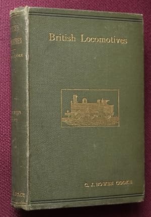 British Locomotives : Their History, Construction and Modern Development.