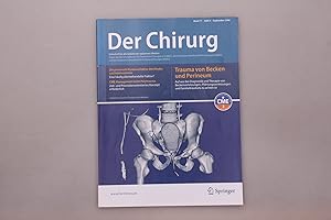 Imagen del vendedor de DER CHIRURG - TRAUMA VON BECKEN UND PERINEUM. Zeitschrift fr alle Gebiete der operativen Medizin a la venta por INFINIBU KG