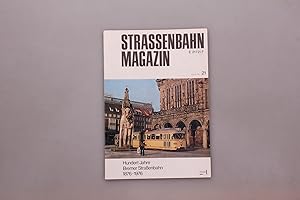STRASSENBAHN-MAGAZIN 21/1976. Berichte und Bilder aus Vergangenheit und Gegenwart