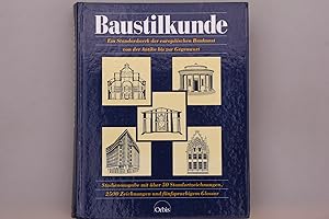 Bild des Verkufers fr BAUSTILKUNDE. Ein Standardwerk der europischen Baukunst von der Antike bis zur Gegenwart zum Verkauf von INFINIBU KG