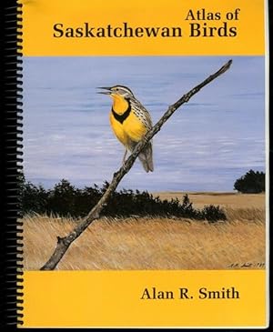 Atlas Of Saskatchewan Birds