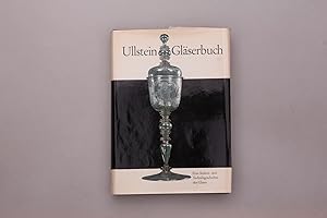 ULLSTEIN GLÄSERBUCH. Eine Kultur- und Technikgeschichte des Glases