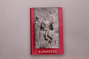 ELFENBEIN. Ein Handbuch für Sammler und Liebhaber