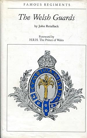 Famous Regiments : The Welsh Guards