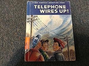 Seller image for TELEPHONE WIRES UP for sale by Betty Mittendorf /Tiffany Power BKSLINEN