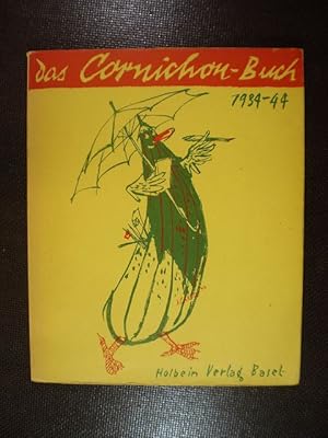 Das Cornichon-Buch 1934-44