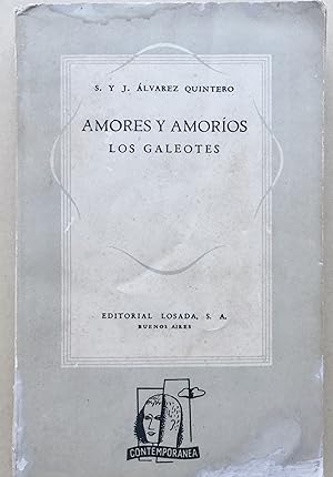 AMORES Y AMORÍOS LOS GALEOTES