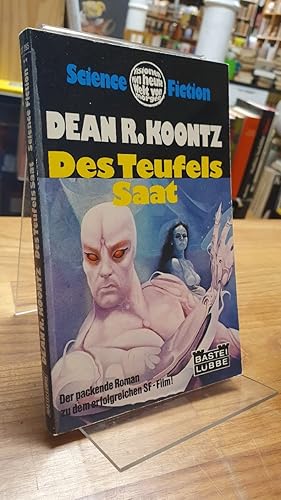 Des Teufels Saat - Science-Fiction-Roman, aus dem Amerikanischen von Peter Pape,