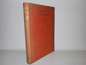 Bild des Verkufers fr World of One?s Own, 24 Essays, C Whitfield, G Miller illustrations, 1938 zum Verkauf von Devils in the Detail Ltd