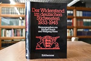 Bild des Verkufers fr Der Widerstand im deutschen Sdwesten 1933 - 1945. Schriften zur politischen Landeskunde Baden-Wrttembergs Bd. 10 zum Verkauf von Gppinger Antiquariat