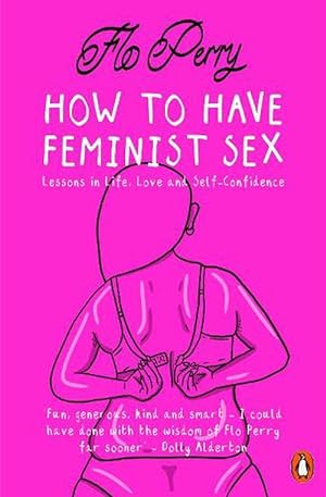 Seller image for How to Have Feminist Sex (Paperback) for sale by Grand Eagle Retail