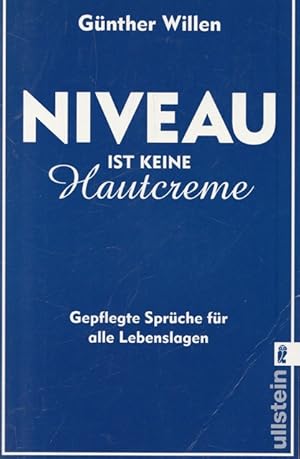 NIVEA ist keine Hautcreme. Gepflegte Sprüche für alle Lebenslagen.