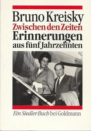 Seller image for Zwischen den Zeiten. Erinnerungen aus fnf Jahrzehnten. for sale by Ant. Abrechnungs- und Forstservice ISHGW