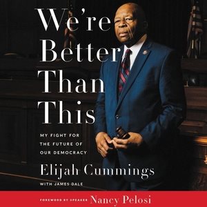 Seller image for We're Better Than This : My Fight for the Future of Our Democracy for sale by GreatBookPrices
