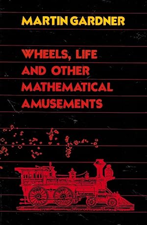 Seller image for Wheels, Life, and Other Mathematical Amusements for sale by Z-A LLC