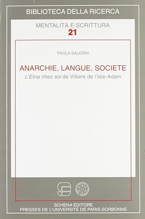Seller image for Anarchie, langue, societ. L'Etna chez soi de Villiers de l'Isle-Adam for sale by Libro Co. Italia Srl