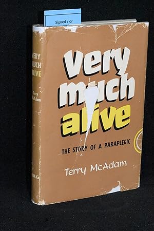 Seller image for Very Much Alive; The Story of a Paraplegic for sale by Books by White/Walnut Valley Books