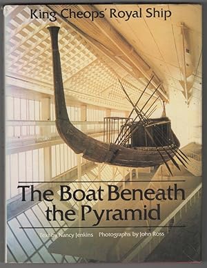 Seller image for The Boat Beneath the Pyramid King Cheops' Royal Ship for sale by Ainsworth Books ( IOBA)