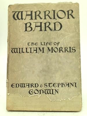Imagen del vendedor de Warrior Bard. The Life of William Morris a la venta por World of Rare Books