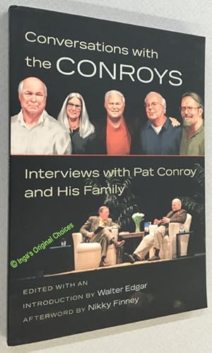 Conversations With the Conroys: Interviews With Pat Conroy and His Family