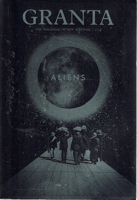 Seller image for Granta: Aliens. 114 for sale by Marlowes Books and Music