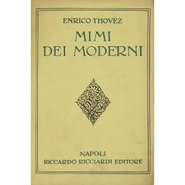 Image du vendeur pour Mimi dei moderni mis en vente par Libreria Antiquaria Giulio Cesare di Daniele Corradi