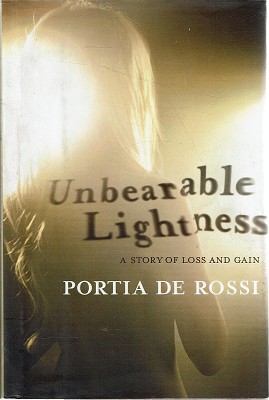 Unbearable Lightness: A Story Of Loss And Gain