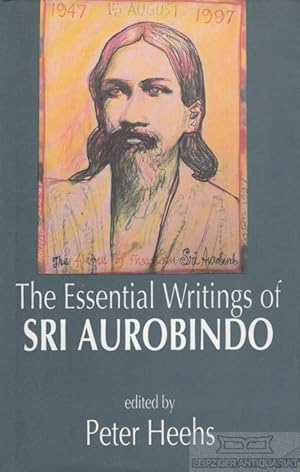 Bild des Verkufers fr The Essential Writings of Sri Aurobindo zum Verkauf von Leipziger Antiquariat