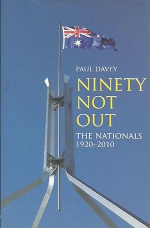 Image du vendeur pour Ninety Not Out: The Nationals 1920-2010 mis en vente par Fine Print Books (ABA)