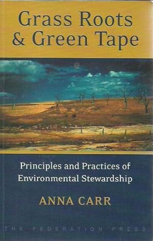 Seller image for Grass Roots and Green Tape: Principles and Practices of Environmental Stewardship for sale by Fine Print Books (ABA)