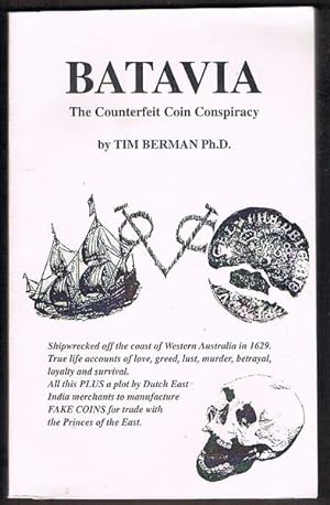 Batavia: The Counterfeit Coin Conspiracy