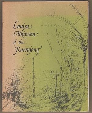 Louisa Atkinson of the Kurrajong: A Tribute