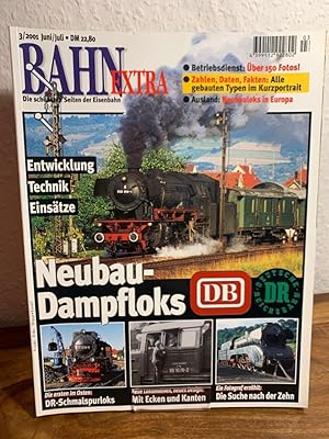 Seller image for Bahn-Extra 3/2001 (Juni/Juli). 12. Jahrgang, Nummer 52. Neubau-Dampfloks. Die schnsten Seiten der Eisenbahn. for sale by Antiquariat an der Nikolaikirche