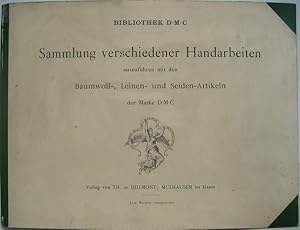 Bibliothek D.M.C. Sammlung verschiedener Handarbeiten auszuführen mit den Baumwoll-, Leinen- und ...