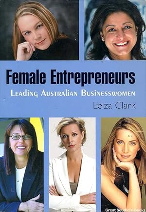 Female Entrepreneurs: Leading Australia Businesswomen