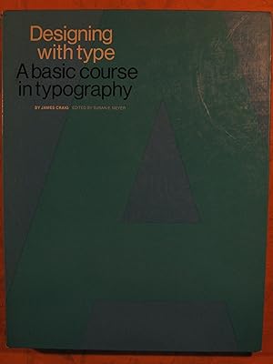 Designing With Type: A Basic Course in Typography