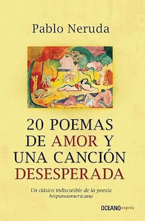 Immagine del venditore per 20 Poemas De Amor Y Una Cancin Desesperada (Spanish Edition) venduto da Von Kickblanc