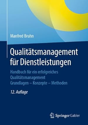 Immagine del venditore per Qualit�tsmanagement f�r Dienstleistungen venduto da Rheinberg-Buch Andreas Meier eK