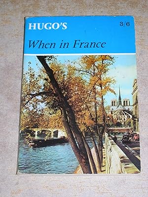 Hugo's When In France