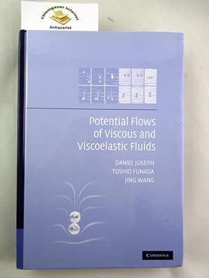 Imagen del vendedor de Potential Flows of Viscous and Viscoelastic Fluids ISBN 10: 0521873371ISBN 13: 9780521873376 a la venta por Chiemgauer Internet Antiquariat GbR