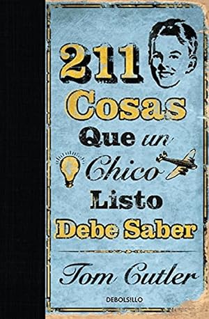 Imagen del vendedor de 211 Cosas Que Un Chico Listo Debe Saber (Diversos) (Spanish Edition) a la venta por Von Kickblanc